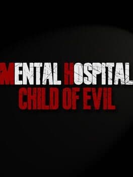 Mental Hospital: Child of Evil cover art