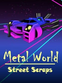 Metal World: Street Scraps cover art
