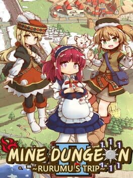 Mine Dungeon 2: Rurumu's trip cover art