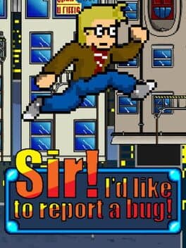 Sir! I'd Like to Report a Bug! cover art