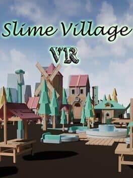 Slime Village VR cover art
