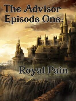 The Advisor: Episode 1 - Royal Pain cover art