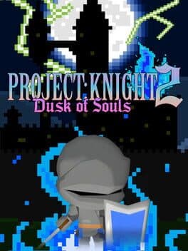 Project: Knight 2 Dusk of Souls cover art