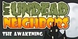 My Undead Neighbors: The Awakening cover art