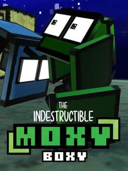 The Indestructible Moxy Boxy cover art