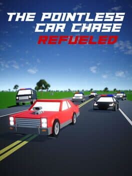 The Pointless Car Chase: Refueled cover art