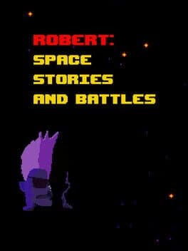 Robert: Space Stories and Battles cover art