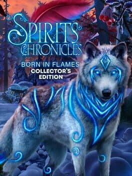 Spirits Chronicles: Born in Flames - Collector's Edition cover art