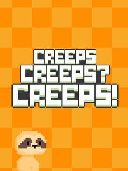 Creeps Сreeps? Creeps! cover art