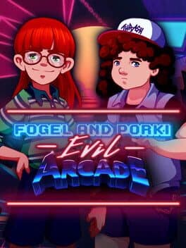 Fogel and Porki Evil Arcade cover art