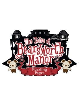 The Tales of Bearsworth Manor: Puzzling Pages cover art