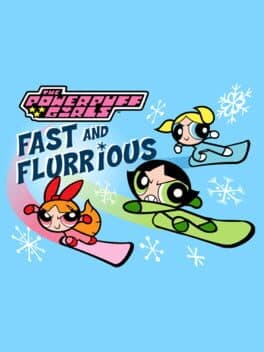 The Powerpuff Girls: Fast and Flurrious cover art