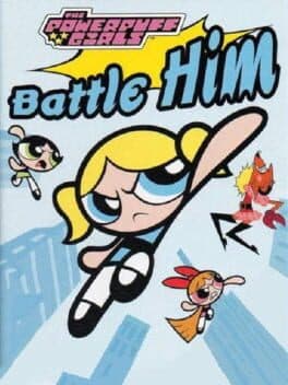 The Powerpuff Girls: Battle HIM cover art