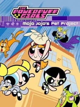 Powerpuff Girls: Mojo Jojo's Pet Project cover art