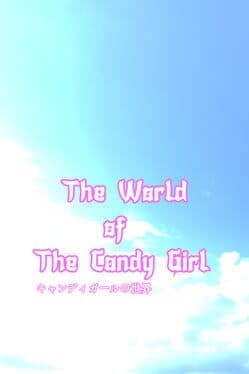 The World of the Candy Girl cover art