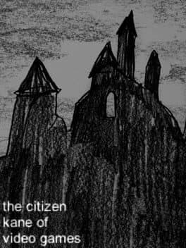 The Citizen Kane of Video Games cover art