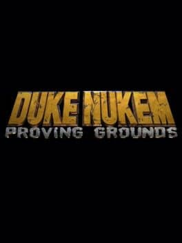 Duke Nukem Trilogy: Proving Grounds cover art