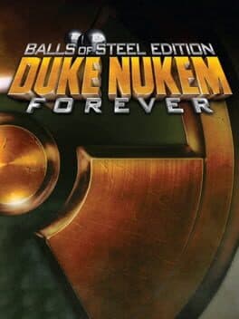 Duke Nukem Forever: Balls of Steel Edition cover art