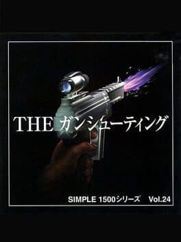 Simple 1500 Series Vol. 24: The Gun Shooting cover art