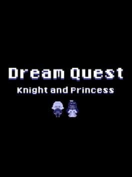 Dream Quest: Knight and Princess cover art