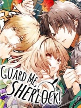 Shall we date?: Guard Me, Sherlock! cover art