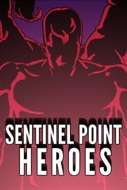 Sentinel Point Heroes cover art