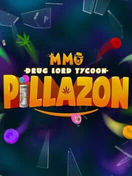 Pillazon: MMO Drug Lord Tycoon cover art
