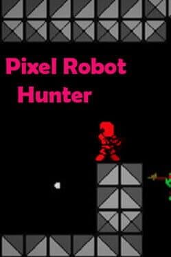 Pixel Robot Hunter cover art