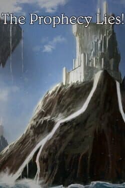 The Prophecy Lies! cover art