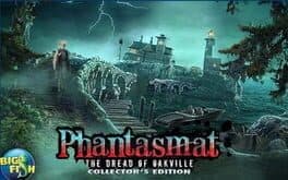 Phantasmat: The Dread of Oakville - Collector's Edition cover art