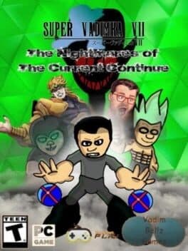Super Vadimka VII: The Nightmares of The Current Continue cover art