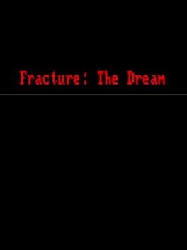 Fracture: The Dream cover art