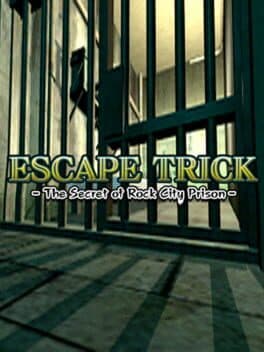 Escape Trick: The Secret of Rock City Prison cover art