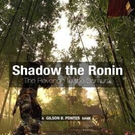 Shadow the Ronin: The Revenge to the Samurai cover art