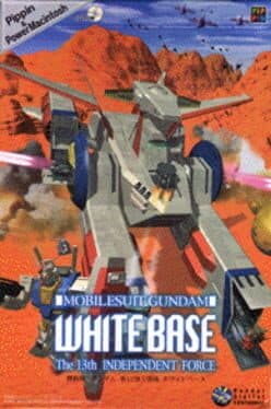 Mobile Suit Gundam: White Base - The 13th Independent Force cover art