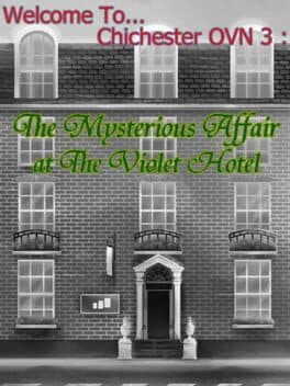 Welcome To Chichester OVN 3: The Mysterious Affair at the Violet Hotel cover art
