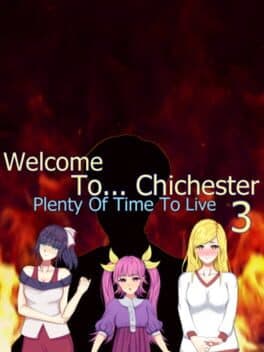 Welcome To... Chichester 3 : The Demon Of Chichester And The Last Day cover art
