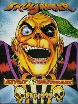 SkulJagger: Revolt of the Westicans cover art