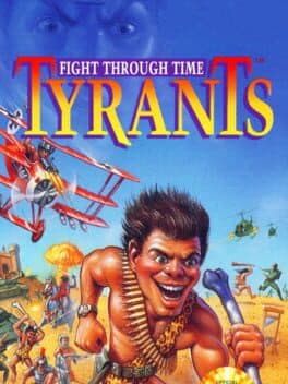 Tyrants: Fight Through Time cover art