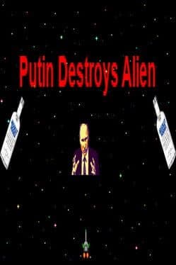 Putin Destroys Alien cover art