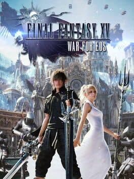Final Fantasy XV: War for Eos cover art