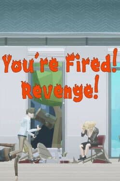 You're Fired! Revenge! cover art