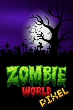 Zombie World Pixel cover art