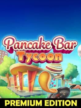Pancake Bar Tycoon: Premium Edition cover art