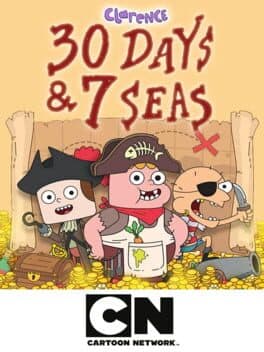 Clarence: Thirty Days & Seven Seas cover art