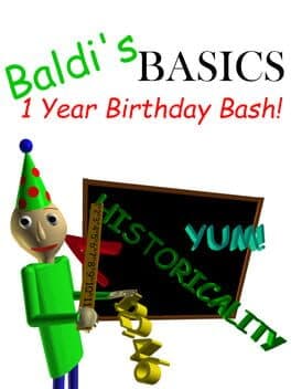 Baldi's Basics 1 Year Birthday Bash! cover art