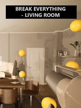 Break Everything: Living room cover art