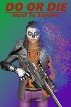Do or Die: Hunt to Survive cover art