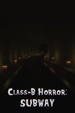 Class B-Horror: Subway cover art