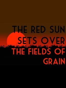 The Red Sun Sets Over the Fields of Grain cover art